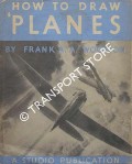 Book cover of How to Draw Planes by WOOTTON, Frank